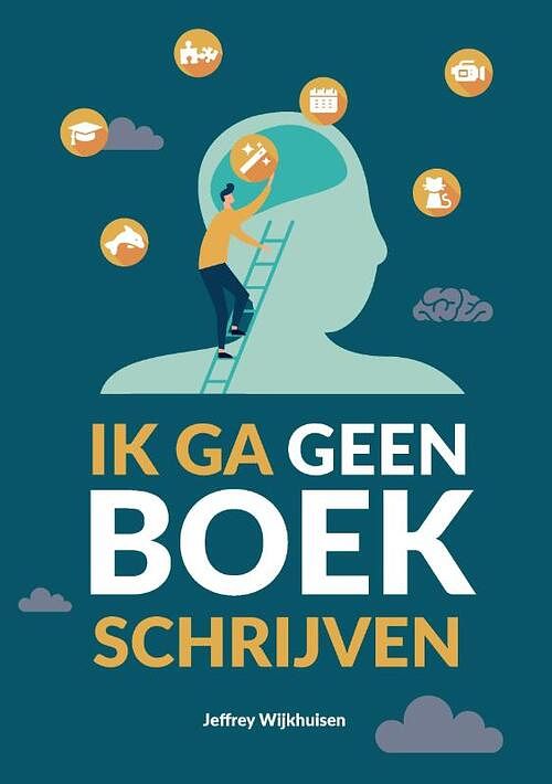 Foto van Ik ga geen boek schrijven - jeffrey wijkhuisen - paperback (9789464067491)