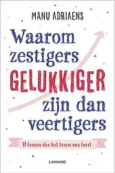 Foto van Waarom zestigers gelukkiger zijn dan veertigers - manu adriaens - ebook (9789401467346)