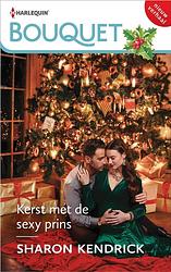 Foto van Kerst met de sexy prins - sharon kendrick - ebook