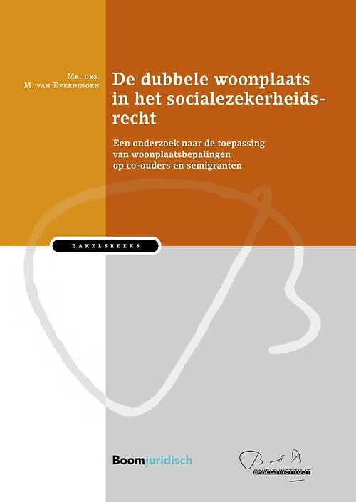 Foto van De dubbele woonplaats in het socialezekerheidsrecht - m. van everdingen - ebook (9789051899009)