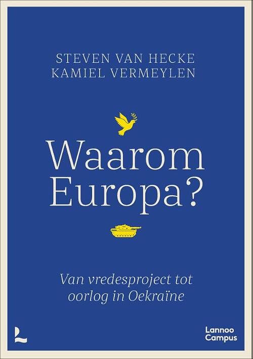 Foto van Waarom europa? - kamiel vermeylen, steven van hecke - paperback (9789401487634)