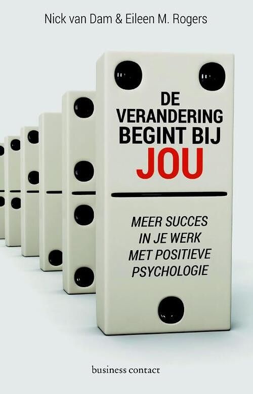 Foto van De verandering begint bij jou - eileen n. rogers, nick van dam - ebook (9789047008514)