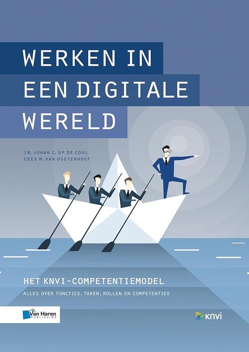 Foto van Werken in een digitale wereld - johan op de coul, kees van oosterhout - ebook (9789401802970)