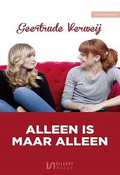 Foto van Alleen is maar alleen - geertrude verweij - ebook (9789464497915)