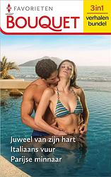 Foto van Juweel van zijn hart / italiaans vuur / parijse minnaar - sabrina philips, kate walker, helen brooks - ebook