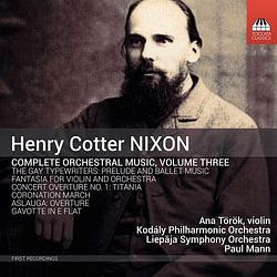 Foto van Nixon: complete orchestral music, volume three - cd (5060113443748)