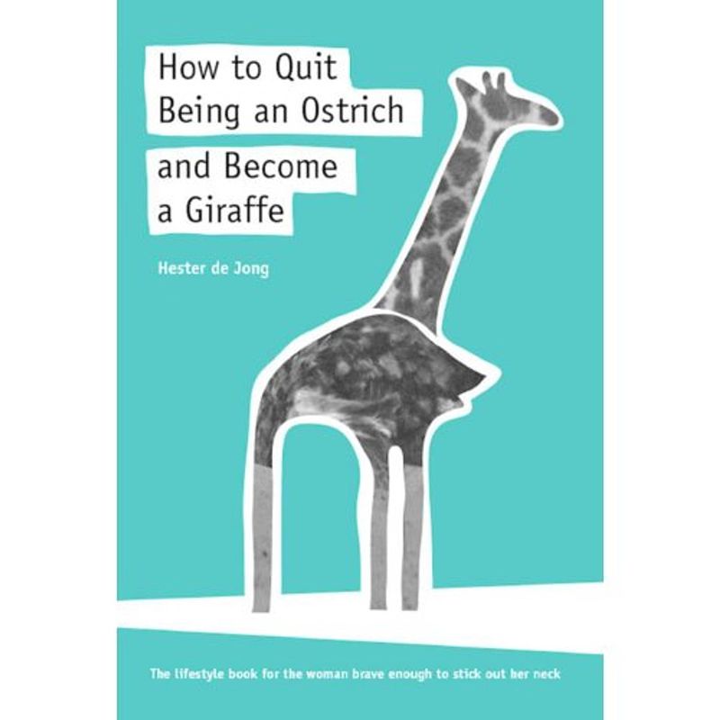 Foto van How to quit being an ostrich and become a giraffe