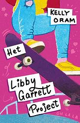 Foto van Het libby garrett-project - kelly oram - paperback (9789026163845)