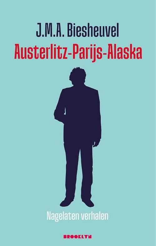 Foto van Austerlitz-parijs-alaska - j.m.a. biesheuvel - hardcover (9789492754554)