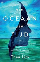 Foto van Een oceaan van tijd - thea lim - ebook (9789044354416)