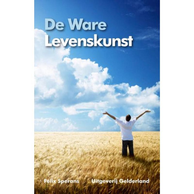 Foto van De ware levenskunst