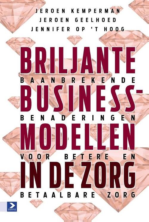 Foto van Briljante businessmodellen in de zorg - ebook (9789462200838)