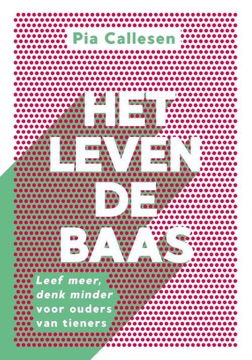 Foto van Het leven de baas - pia callesen - ebook (9789043925785)