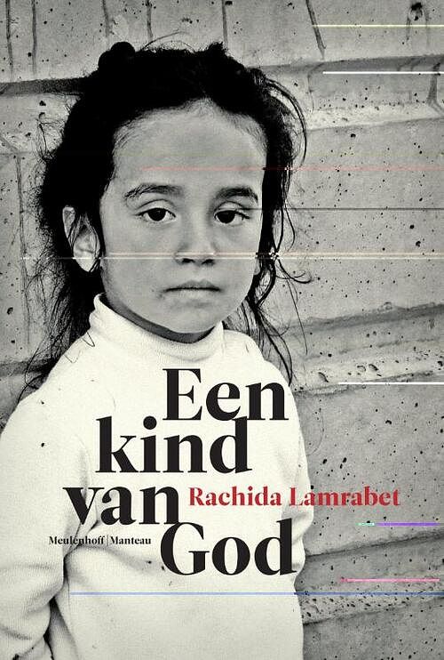 Foto van Een kind van god - rachida lamrabet - ebook (9789460420085)