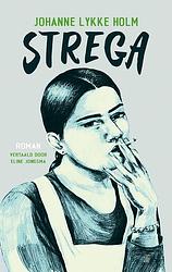 Foto van Strega - johanne lykke holm - ebook