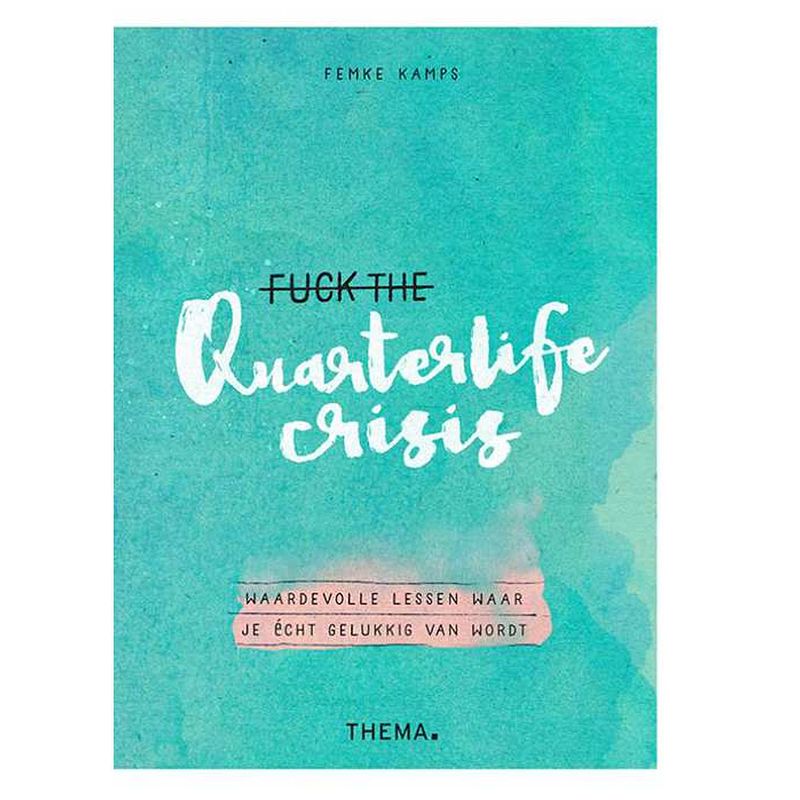 Foto van Fuck the quarterlife crisis