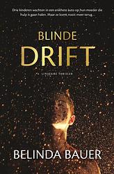 Foto van Blinde drift - belinda bauer - ebook (9789044975376)