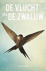 Foto van De vlucht van de zwaluw - jelle splinter - ebook