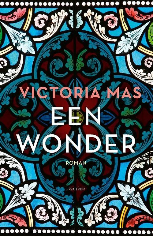 Foto van Een wonder - victoria mas - hardcover (9789000386062)