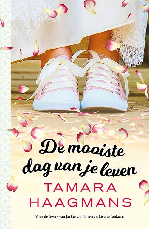 Foto van De mooiste dag van je leven - tamara haagmans - ebook (9789024585229)