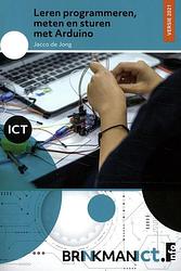 Foto van Leren programmeren, meten en sturen met de arduino - jacco de jong - paperback (9789037260304)