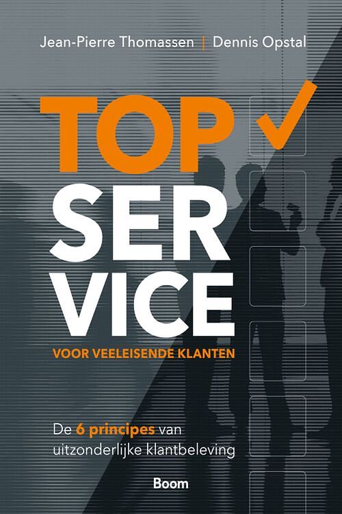 Foto van Topservice voor veeleisende klanten - dennis opstal, jean-pierre thomassen - ebook (9789024443949)