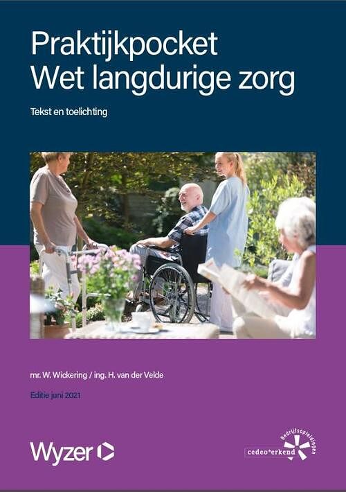 Foto van Praktijkpocket wet langdurige zorg - w. wickering - paperback (9789086351480)