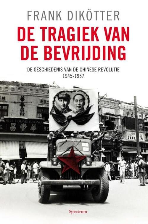 Foto van De tragiek van de bevrijding - frank dikötter - ebook (9789000322794)