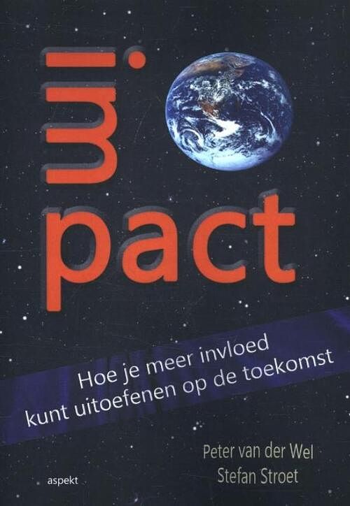 Foto van Impact - peter van der wel, stefan stroet - ebook (9789464621297)