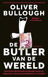Foto van De butler van de wereld - oliver bullough - paperback (9789400409811)