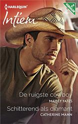 Foto van De ruigste cowboy ; schitterend als diamant (2-in-1) - maisey yates, catherine mann - ebook