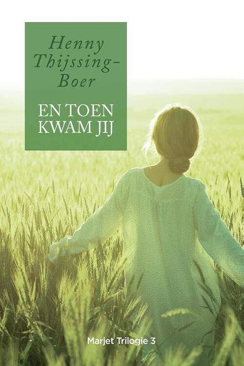 Foto van En toen kwam jij - henny thijssing-boer - ebook (9789020534733)