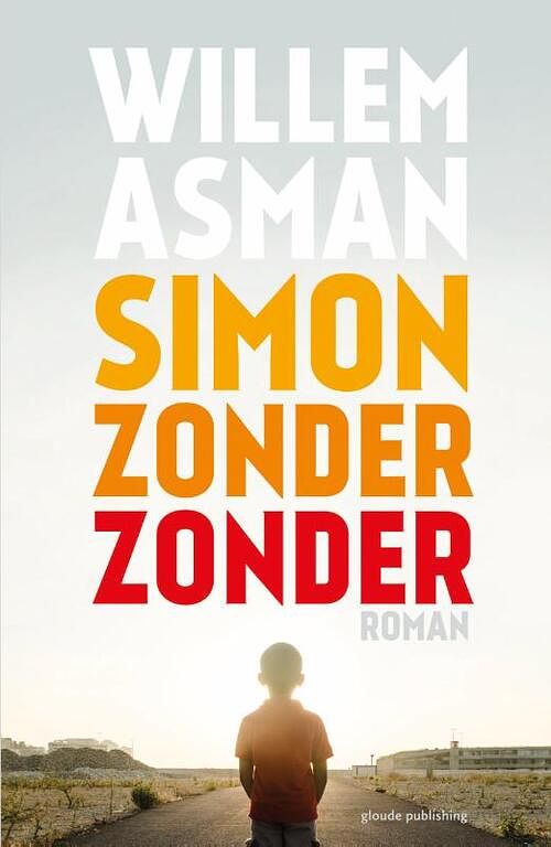 Foto van Simon zonder zonder - willem asman - paperback (9789493041424)