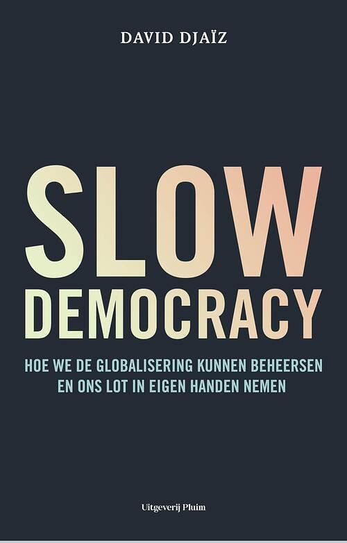 Foto van Slow democracy - david djaïz - ebook (9789083054100)