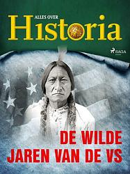 Foto van De wilde jaren van de vs - alles over historia - ebook