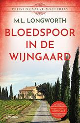 Foto van Bloedspoor in de wijngaard - mary lou longworth - paperback (9789022339657)