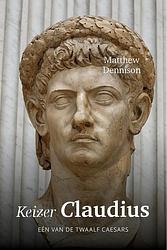 Foto van Keizer claudius - matthew dennison - ebook