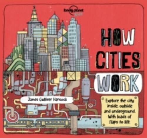 Foto van Lonely planet - how cities work - james gulliver hancock, lonely planet - hardcover (9781786570215)