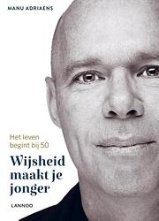 Foto van Wijsheid maakt je jonger - manu adriaens - ebook (9789401425216)