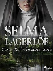 Foto van Zuster karin en zuster sisla - selma lagerlof - ebook