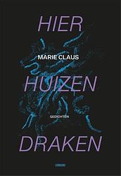 Foto van Hier huizen draken - marie claus - ebook (9789048864065)