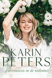 Foto van Vertrouwen in de toekomst - karin peters - ebook (9789020548518)