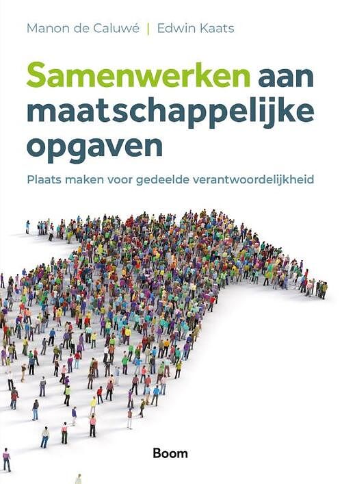 Foto van Samenwerken aan maatschappelijke opgaven - edwin kaats, manon de caluwé - paperback (9789024456185)