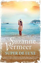 Foto van Super de luxe - suzanne vermeer - ebook (9789044976410)