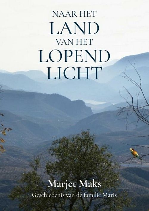 Foto van Naar het land van het lopend licht - marjet maks - ebook