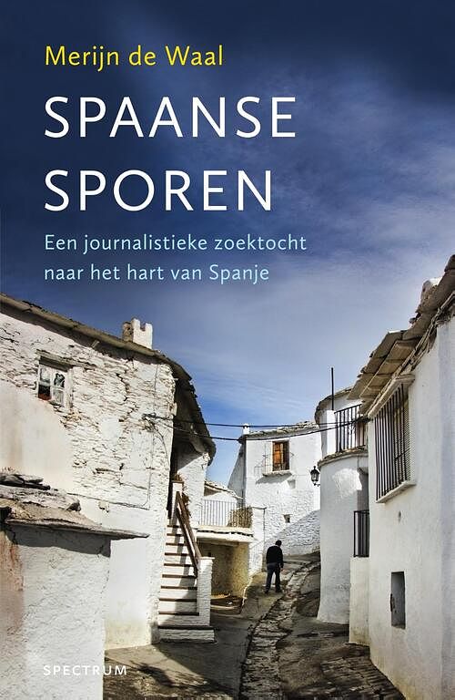 Foto van Spaanse sporen - merijn de waal - ebook (9789000346899)