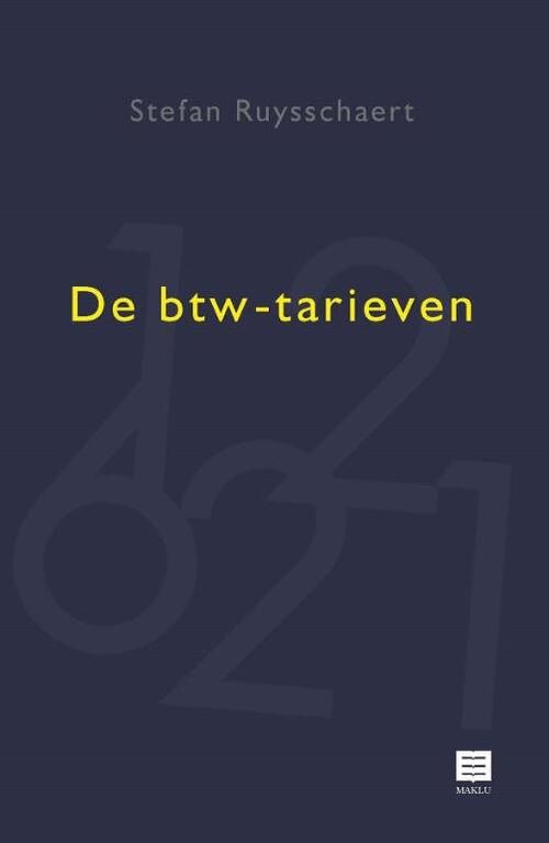 Foto van De btw-tarieven - stefan ruysschaert - paperback (9789046610428)