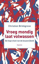 Foto van Vroeg mondig, laat volwassen - christien brinkgreve - ebook (9789045703428)