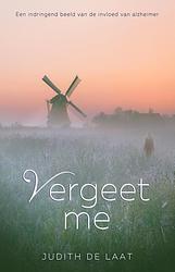 Foto van Vergeet me - judith de laat - ebook (9789493233102)