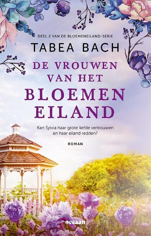 Foto van Bloemeneiland 2 - de vrouwen van het bloemeneiland - tabea bach - paperback (9789046830505)